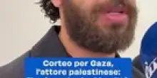 Corteo per Gaza, l'attore palestinese: "Le devastazioni in città non portano nessun vantaggio alla causa"