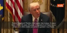 Trump: Con Putin incontro a Budapest perché mi piace Orban