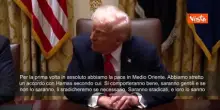 Trump: Per prima volta abbiamo pace in Medio Oriente. Se Hamas romperà la tregua li sradicheremo