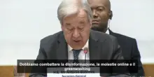 Guterres (Onu): dobbiamo combattere la disinformazione sul clima