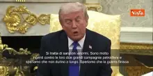 Trump: Era momento giusto per nuove sanzioni contro Mosca. Spero durino poco