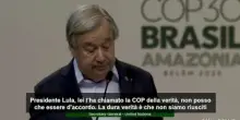 COP30, Guterres(Onu): sul riscaldamento globale il mondo ha fallito