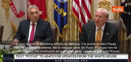 Trump: Valuto esenzioni per l'Ungheria su petrolio Russo. Non hanno il mare