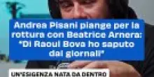 Andrea Pisani piange per la rottura con Beatrice Arnera: “Di Raoul Bova ho saputo dai giornali”