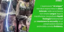 Ansa VERIFIED - E' vero che la carne e' piu' digeribile se al sangue?