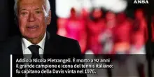 Tennis, addio alla leggenda Nicola Pietrangeli