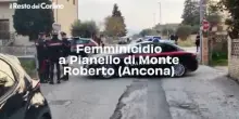 Femminicidio a Pianello di Monte Roberto (Ancona): video