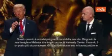 Trump riceve premio Fifa per pace da Infantino: Grande onore, ora il mondo è un posto più sicuro