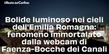 Bolide luminoso nei cieli dell'Emilia Romagna: fenomeno immortalato dalla webcam di Faenza-Bocche dei Canali