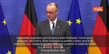 Merz: Il prestito Ue a Kiev &egrave; un messaggio decisivo a Putin
