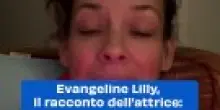 Evangeline Lilly, il racconto dell&rsquo;attrice: &ldquo;Il verdetto &egrave; arrivato, ho subito danni cerebrali&rdquo;