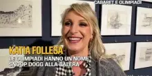 Cabaret e Olimpiadi, Katia Follesa: hanno un nome Snoop Dogg alla Balera