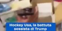 Hockey Usa, la battuta sessista di Trump sulla Nazionale femminile