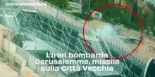 L'Iran bombarda Gerusalemme, missile sulla Citt&agrave; Vecchia vicino a S. Sepolcro, Al-Aqsa, Muro del Pianto