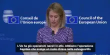 Kallas: l'Ue non ha interesse ad allargare missione navale a Hormuz