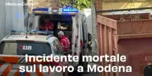 Incidente mortale sul lavoro a Modena: video