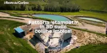 Fattoria &rsquo;stampata&rsquo; in 3D sulle colline imolesi: il video