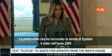Melania Trump: Non sono una vittima di Epstein e lui non mi ha presentato a Donald Trump