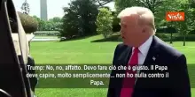 Trump: Non ho nulla contro il Papa, ma non sono d'accordo con lui, suo fratello &egrave; Maga