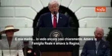 Trump: Mia madre aveva una cotta per Re Carlo