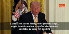 Trump si scusa con Melania ridendo: Il correttore automatico la trasformava in 'Melody'