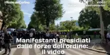 Manifestanti presidiati dalle forze dell'ordine: il video
