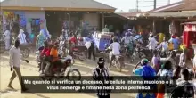Ebola, "il rischio maggiore &egrave; toccare i cadaveri"
