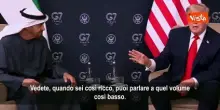 Presidente Emirati Arabi parla a bassa voce, Trump: Quando sei cos&igrave; ricco puoi parlare piano