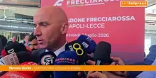 Gorini (Trenitalia) "Nuovo servizio Frecciarossa tra Napoli, Bari e Lecce"