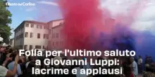 Folla per l'ultimo saluto a Giovanni Luppi: lacrime e applausi