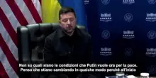 Zelensky: non so quali sono ora le condizioni di Putin per la pace