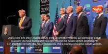 Trump a vertice Nato: Molto amore qui, leader hanno il bene nel loro cuore. Persone intelligenti