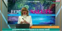 Focus Salute - Estrogeni e capelli, le ragioni di un grande amore