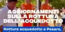 Rottura acquedotto a Pesaro, il video con le indicazioni del sindaco