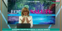 Focus Salute - Estrogeni e salute della bocca, il dialogo segreto