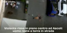 Violenta rissa in pieno centro ad Ascoli: uomo resta a terra in strada