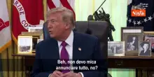 Trump: Sanzionare banche cinesi? Chi dice che non lo sto facendo non devo annunciare tutto
