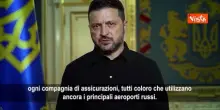Zelensky: Cieli della Russia non sono pi&ugrave; sicuri, compagnie aeree prendano nota