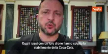 Zelensky: Attacco russo a fabbrica Coca-Cola, chiaro segnale di Mosca agli Usa