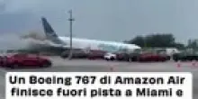 Tragedia a Miami: Boeing 767 cargo di Amazon esce di pista, almeno cinque morti e diversi feriti