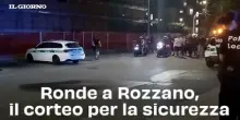 Ronde a Rozzano, il corteo per la sicurezza