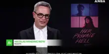 Nicolas Winding Refn: "Dopo la mia rinascita, racconto il viaggio all'inferno"