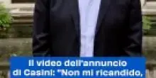 Il video dell'annuncio di Casini: "Non mi ricandido, giusto che ci siano personalit&agrave; diverse"