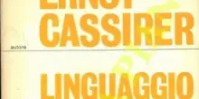 Cassirer, &ldquo;Linguaggio e mito&rdquo; e il confronto con Heidegger