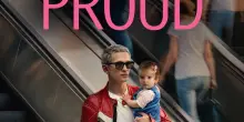 Proud, una serie controcorrente nell&rsquo;Europa delle destre al potere