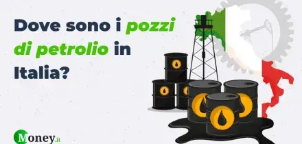 Dove sono i pozzi di petrolio in Italia? La mappa aggiornata