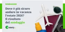 Ecco qual &egrave; la meta pi&ugrave; sicura per l'estate del 2026, secondo i lettori di Money.it