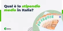 Stipendio medio in Italia nel 2026. Tutti i dati, spiegati