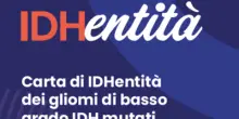 Gliomi a basso grado Idh mutati, presentati Carta dIDHentità e Manifesto
