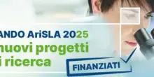 Ricerca: da Arisla 830mila euro per 6 nuovi progetti sulla Sla